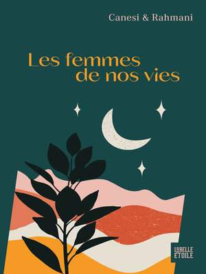 cover image of Les Femmes de nos vies